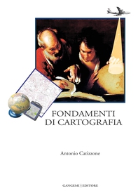 Fondamenti di cartografia - Librerie.coop Fondamenti di cartografia - Librerie.coop