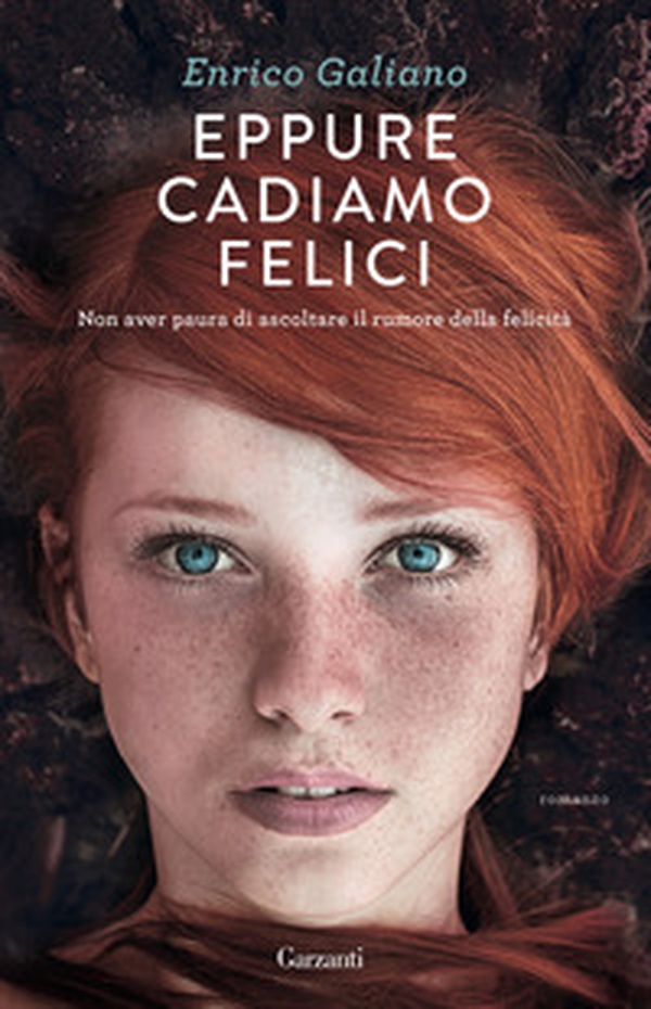 Eppure cadiamo felici - Librerie.coop Eppure cadiamo felici - Librerie.coop