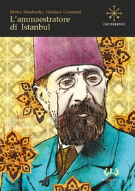 L'ammaestratore di Istanbul - Librerie.coop L'ammaestratore di Istanbul - Librerie.coop