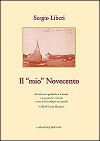 Il mio Novecento - Librerie.coop Il mio Novecento - Librerie.coop