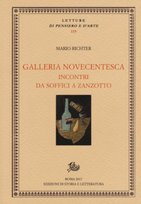 Galleria novecentesca. Incontri da Soffici a Zanzotto - Librerie.coop Galleria novecentesca. Incontri da Soffici a Zanzotto - Librerie.coop