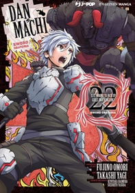 DanMachi. Sword oratoria - Vol. 22 - Librerie.coop