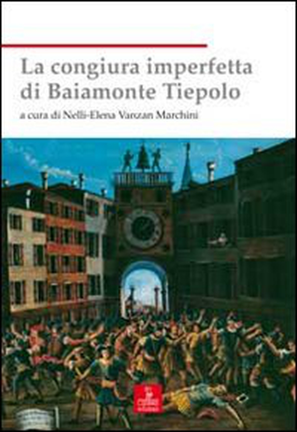 La congiura imperfetta di Baiamonte Tiepolo - Librerie.coop La congiura imperfetta di Baiamonte Tiepolo - Librerie.coop