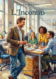 L'incontro - Vol. 3 - Librerie.coop