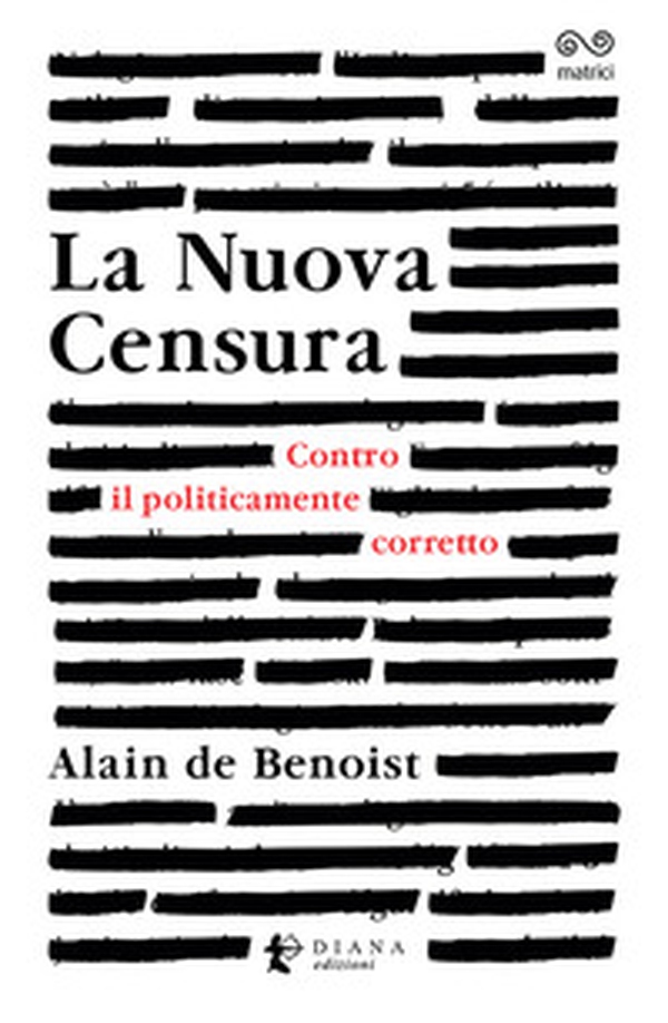 La nuova censura. Contro il politicamente corretto - Librerie.coop La nuova censura. Contro il politicamente corretto - Librerie.coop