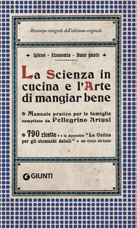 La scienza in cucina e l'arte di mangiar bene - Librerie.coop