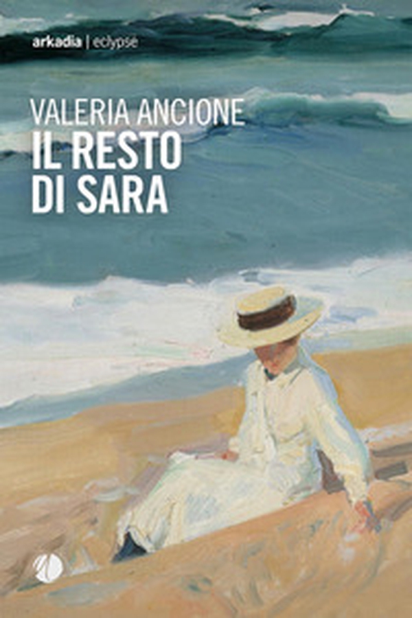 Il resto di Sara - Librerie.coop Il resto di Sara - Librerie.coop