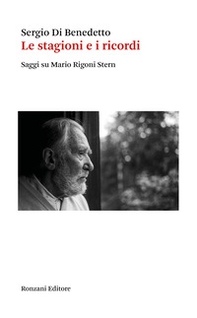 Le stagioni e i ricordi. Saggi su Mario Rigoni Stern - Librerie.coop