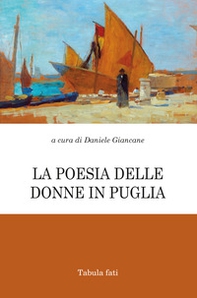 La poesia delle donne in Puglia - Librerie.coop La poesia delle donne in Puglia - Librerie.coop