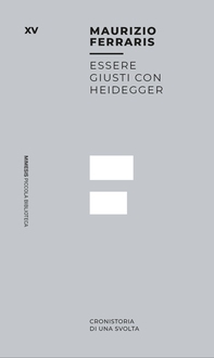 Essere giusti con Heidegger - Librerie.coop