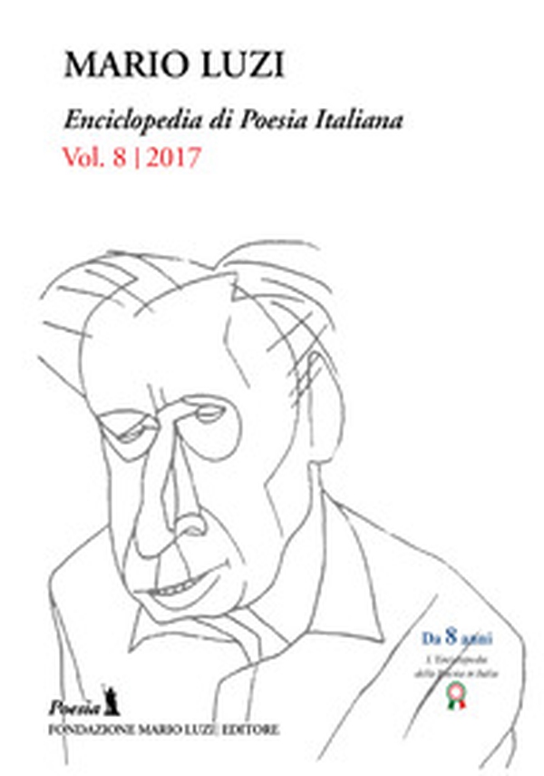 Enciclopedia di poesia italiana. Mario Luzi (2017) - Librerie.coop Enciclopedia di poesia italiana. Mario Luzi (2017) - Librerie.coop