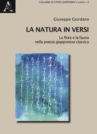 La natura in versi. La flora e la fauna nella poesia giapponese classica - Librerie.coop