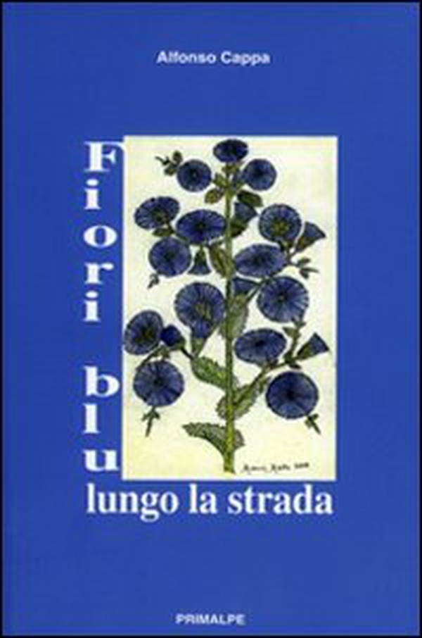 Fiori blu lungo la strada - Librerie.coop Fiori blu lungo la strada - Librerie.coop