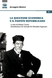 La questione economica e il Partito Repubblicano - Librerie.coop