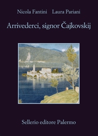 Arrivederci, signor Čajkovskij - Librerie.coop