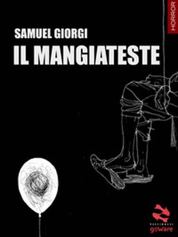 Il mangiateste - Librerie.coop Il mangiateste - Librerie.coop