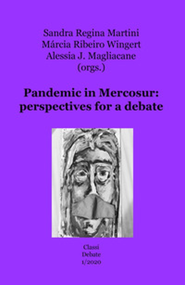 Pandemic in Mercosur: perspectives for a debate - Librerie.coop Pandemic in Mercosur: perspectives for a debate - Librerie.coop