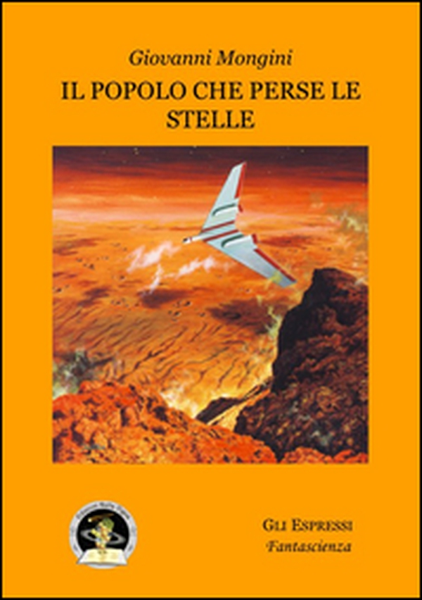 Il popolo che perse le stelle - Librerie.coop Il popolo che perse le stelle - Librerie.coop