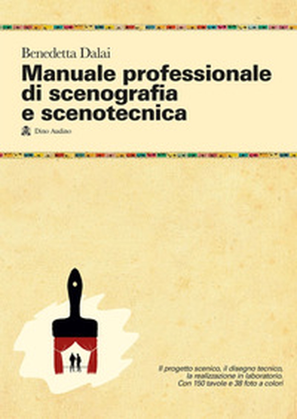 Manuale professionale di scenografia e scenotecnica - Librerie.coop Manuale professionale di scenografia e scenotecnica - Librerie.coop