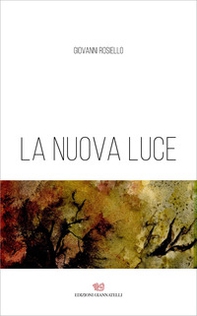 La nuova luce - Librerie.coop La nuova luce - Librerie.coop