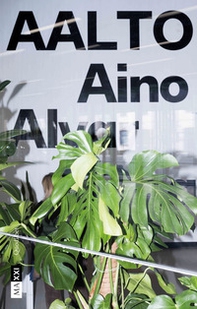 AALTO. Aino Alvar Elissa. La dimensione umana del progetto-The Human Dimension of Design - Librerie.coop