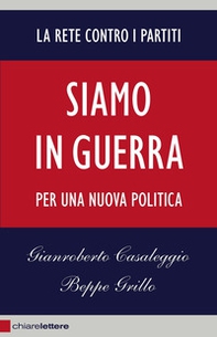 Siamo in guerra. Per una nuova politica - Librerie.coop Siamo in guerra. Per una nuova politica - Librerie.coop