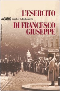 L'esercito di Francesco Giuseppe - Librerie.coop