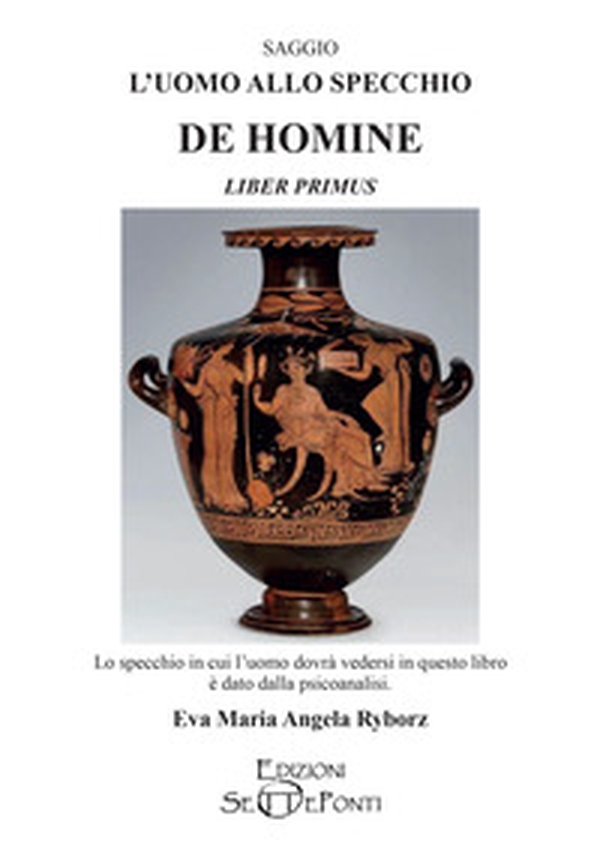 L'uomo allo specchio. De homine. Liber primus - Librerie.coop L'uomo allo specchio. De homine. Liber primus - Librerie.coop