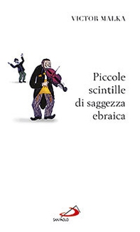 Piccole scintille di saggezza ebraica - Librerie.coop Piccole scintille di saggezza ebraica - Librerie.coop