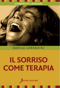 Il sorriso come terapia - Librerie.coop Il sorriso come terapia - Librerie.coop