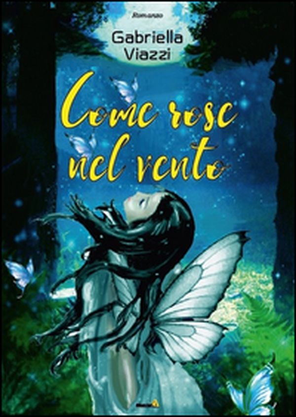 Come rose nel vento - Librerie.coop