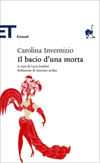 Il bacio d'una morta - Librerie.coop Il bacio d'una morta - Librerie.coop