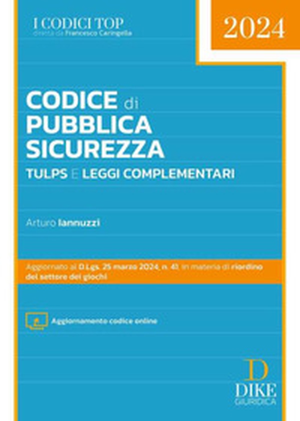 Codice di pubblica sicurezza TULPS e leggi complementari - Librerie.coop Codice di pubblica sicurezza TULPS e leggi complementari - Librerie.coop