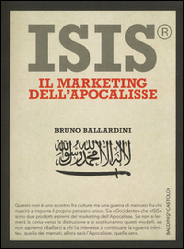 ISIS®. Il marketing dell'Apocalisse - Librerie.coop ISIS®. Il marketing dell'Apocalisse - Librerie.coop