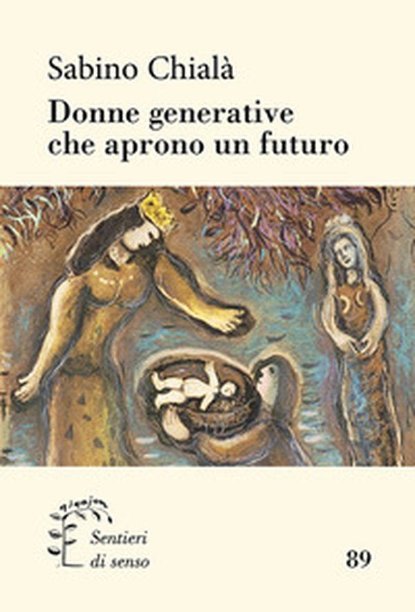 Donne generative che aprono un futuro - Librerie.coop Donne generative che aprono un futuro - Librerie.coop