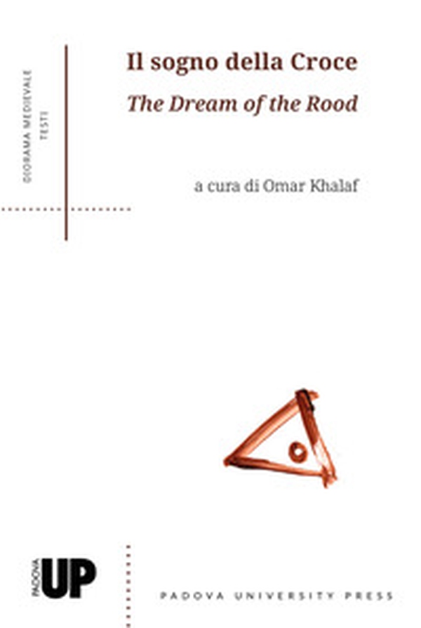 Il sogno della croce-The dream of the rood - Librerie.coop
