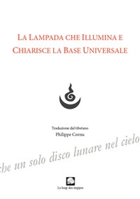 La lampada che illumina e chiarisce la base universale - Librerie.coop