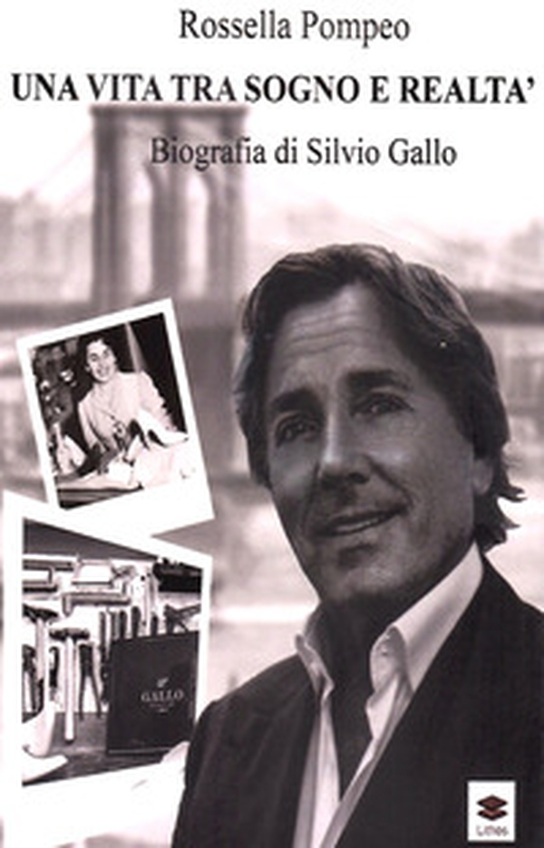 Una vita tra sogno e realtà. Biografia di Silvio Gallo - Librerie.coop Una vita tra sogno e realtà. Biografia di Silvio Gallo - Librerie.coop
