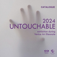 Untouchable. Visual art exhibition during Art Biennale 2024 - Librerie.coop