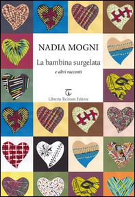 La bambina surgelata e altri racconti - Librerie.coop La bambina surgelata e altri racconti - Librerie.coop