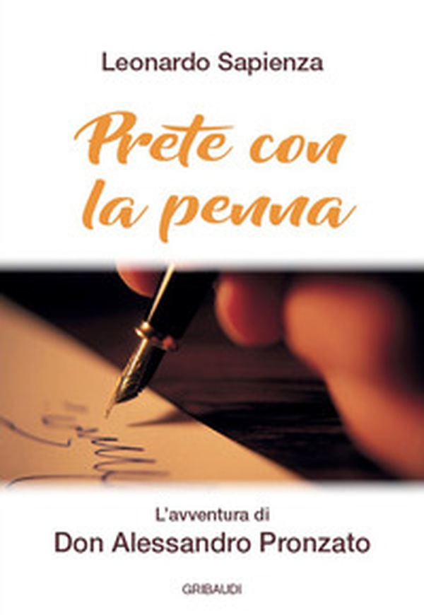 Prete con la penna. L'avventura di Don Alessandro Pronzato - Librerie.coop Prete con la penna. L'avventura di Don Alessandro Pronzato - Librerie.coop