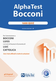 Alpha Test. Bocconi. 1600 quiz - Librerie.coop