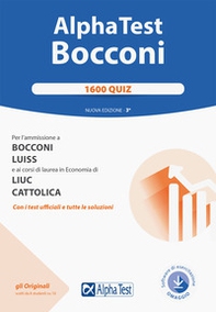 Alpha Test. Bocconi. 1600 quiz - Librerie.coop Alpha Test. Bocconi. 1600 quiz - Librerie.coop