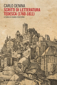 Scritti di letteratura tedesca (1760-1811) - Librerie.coop