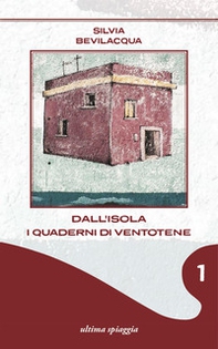 Dall'isola. I quaderni di Ventotene - Vol. 1 - Librerie.coop