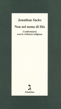 Non nel nome di Dio. Confrontarsi con la violenza religiosa - Librerie.coop