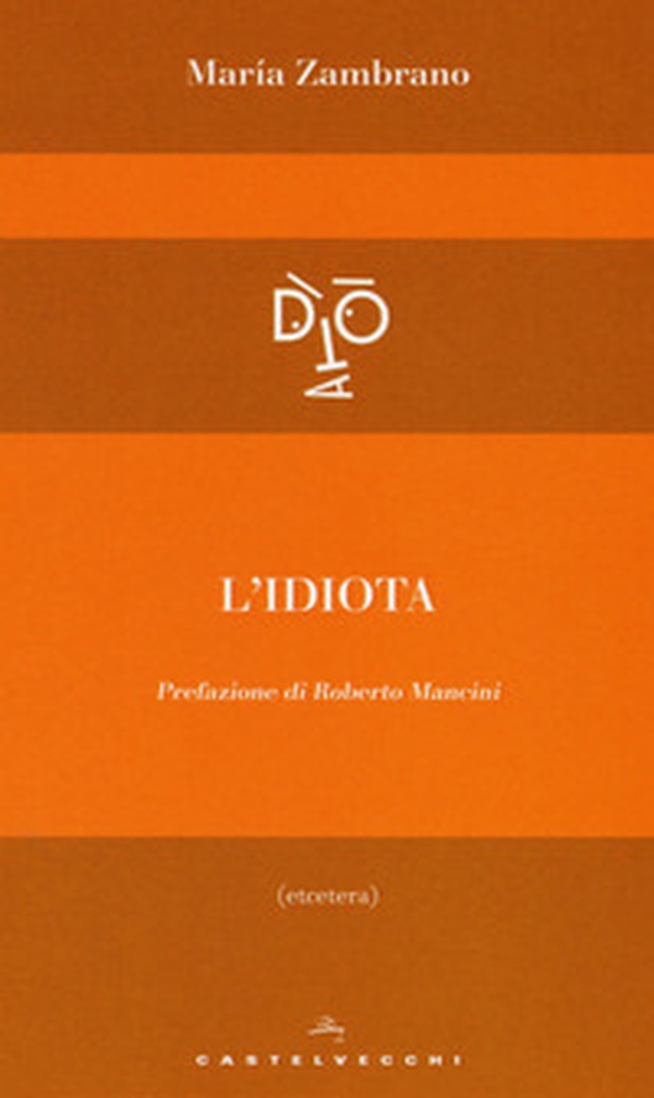L'idiota - Librerie.coop L'idiota - Librerie.coop