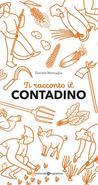 Ti racconto il contadino - Librerie.coop