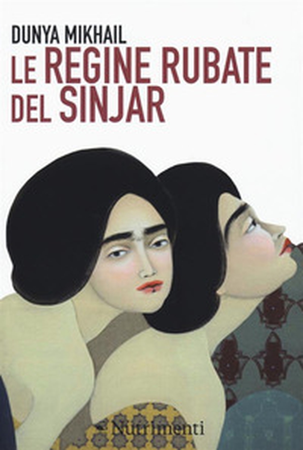 Le regine rubate del Sinjar - Librerie.coop Le regine rubate del Sinjar - Librerie.coop