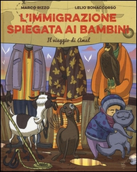 L'immigrazione spiegata ai bambini. Il viaggio di Amal - Librerie.coop L'immigrazione spiegata ai bambini. Il viaggio di Amal - Librerie.coop